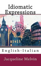 Idiomatic Expressions: English-Italian
