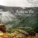 Across The Veil: Poems and Photographs For Times of Change