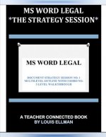 MS Word Legal -- The Strategy Session