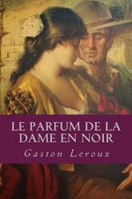 Le Parfum de la Dame en noir