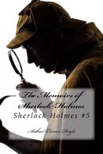 The Memoirs of Sherlock Holmes: Sherlock Holmes #5