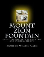 Mount Zion Fountain - B&W: The Living Waters of Purification and Spiritual Rebirth