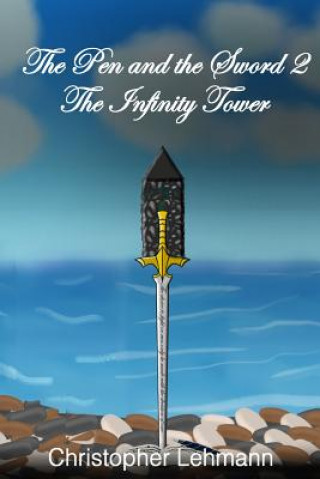 The Pen and The Sword 2: The Infinity Tower
