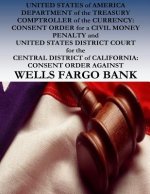UNITED STATES of AMERICA DEPARTMENT of the TREASURY COMPTROLLER of the CURRENCY: CONSENT ORDER for a CIVIL MONEY PENALTY and UNITED STATES DISTRICT CO