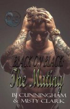 Black on Black: The Mating