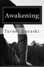 Awakening