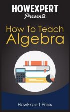 How To Teach Algebra