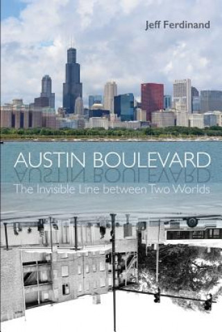 Austin Boulevard: The Invisible Line Between Two Worlds