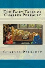 The Fairy Tales of Charles Perrault