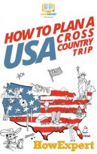 How To Plan a USA Cross Country Trip
