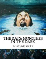 The Rats; Monsters in the Dark
