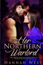 Her Northern Warlord: Book Three of the Norman Lords Series