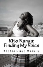 Rito Ranga: Finding my voice