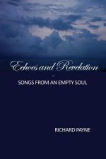 Echoes and Revelation: Songs From an Empty Soul