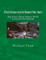 20 Easy Christmas Carols For Beginners Tuba - Book 2