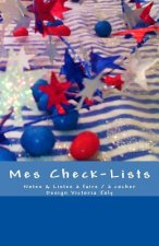 Mes Check-Lists: Notes & Listes ? Faire / ? Cocher - Design Tricolore