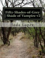 Fifty-Shades-Of-Grey Shade of Vampire: Fifty-Shades-Of-Grey Shade of Vampire V2