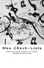 Mes Check-Lists: Notes & Listes a Faire / A Cocher - Design Blanc
