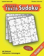 16x16 Super-Sudoku Ausgabe 03: 16x16 Sudoku mit Zahlen und Lösungen, Ausgabe 03