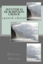 Aventuras de Robinson Crusoe: spanish edition