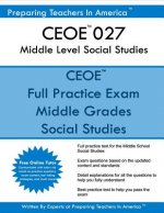 CEOE 027 Middle Level Social Studies: CEOE 027 Middle Level Social Studies