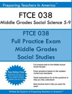 FTCE 038 Middle Grades Social Science 5-9: 038 FTCE Social Science 5-9