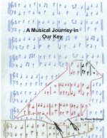 A Musical Journey in Our Key