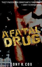 A Fatal Drug