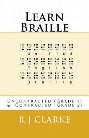 Learn Braille: Uncontracted (Grade 1) & Contracted (Grade 2)