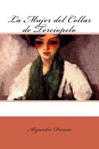 La Mujer del Collar de Terciopelo (Spanish Edition)