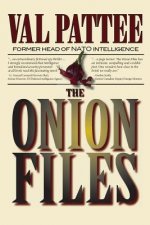 The Onion Files: International Thriller
