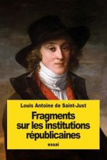Fragments sur les institutions républicaines