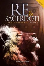 Re & Sacerdoti: La Vocazione pi? alta