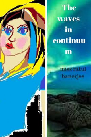 The waves in continuum