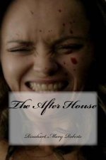 The After House