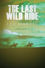 Last Wild Ride