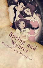 Spring and Wynter: A Kringles Tale