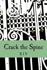 Crack the Spine XIV
