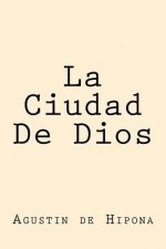 La Ciudad De Dios (Spanish Edition)