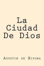 La Ciudad De Dios (Spanish Edition)