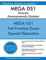 MEGA 051 Severely Developmentally Disabled: MEGA 051 Exam