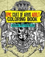 Epic Coat OF Arms Adult Coloring Book