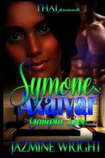 Symone & Axaivar: Gangsta Love