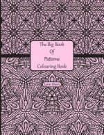 The Big Book Of Patterns Colouring Book
