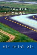 Safari Yangu: Toleo La Pili