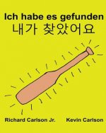 Ich habe es gefunden: Ein Bilderbuch für Kinder Deutsch-Koreanisch (Zweisprachige Ausgabe) (www.rich.center)