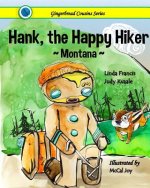 Hank, the Happy Hiker Montana