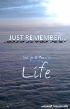 Just Remember...Jesus Loves You