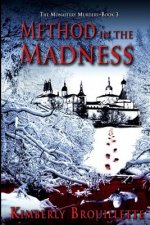 Method in the Madness (Book 3: The Monastery Murders)