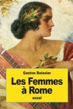 Les Femmes ? Rome: leur éducation et leur rôle dans la société romaine